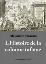 L'histoire de la colonne infâme