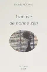 Une vie de nonne zen