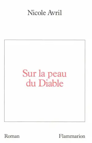 Sur la peau du diable
