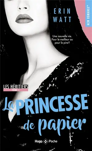 Les héritiers. Vol. 1. La princesse de papier