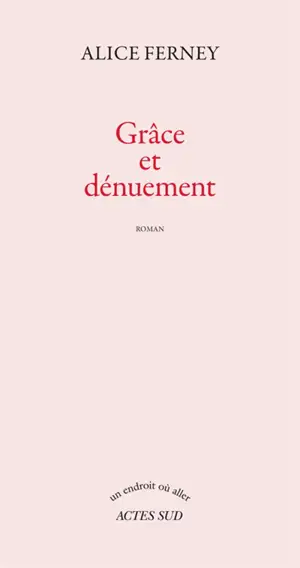 Grâce et dénuement