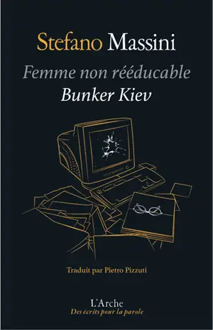 Femme non rééducable. Bunker Kyiv