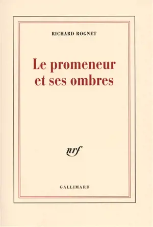 Le promeneur et ses ombres : poèmes