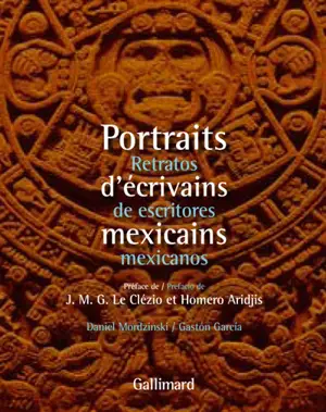 Portraits d'écrivains mexicains. Retratos de escritores mexicanos