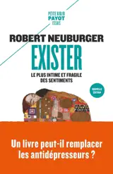 Exister : le plus intime et fragile des sentiments