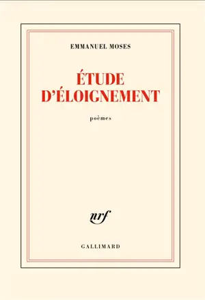 Etude d'éloignement : poèmes