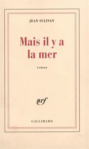 Mais il y a la mer