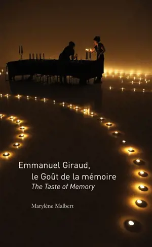Emmanuel Giraud, le goût de la mémoire. Emmanuel Giraud, the taste of memory