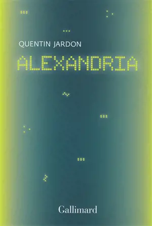 Alexandria : les pionniers oubliés du web : récit