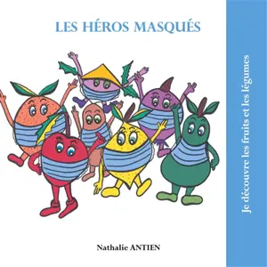 Les héros masqués