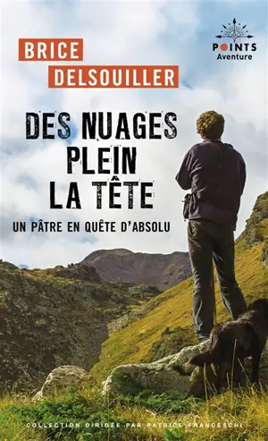 Des nuages plein la tête : un pâtre en quête d'absolu
