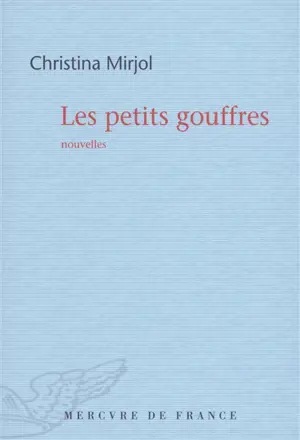Les petits gouffres