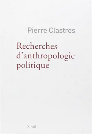 Recherches d'anthropologie politique