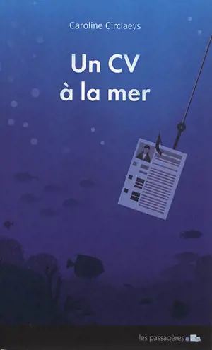 Un CV à la mer : journal d'une jeune diplômée (chômeuse)