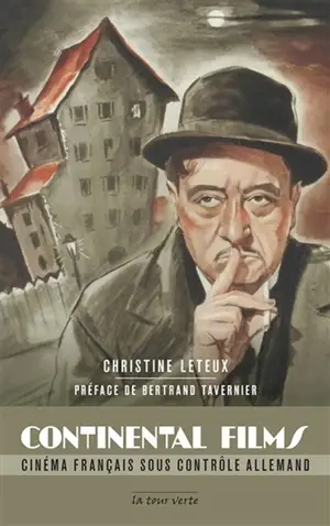Continental films : cinéma français sous contrôle allemand