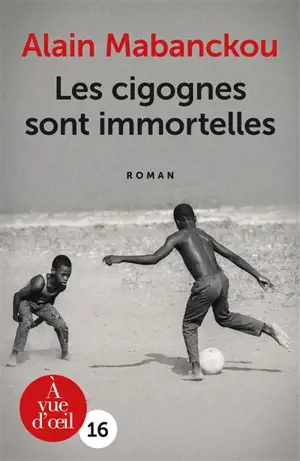 Les cigognes sont immortelles