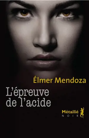 L'épreuve de l'acide
