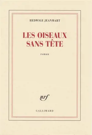 Les oiseaux sans tête