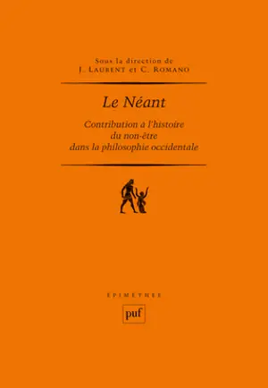Le néant : contribution à l'histoire du non-être dans la philosophie occidentale