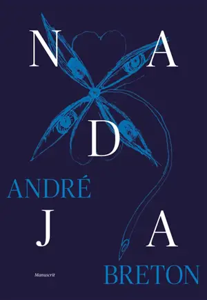 Nadja : manuscrit