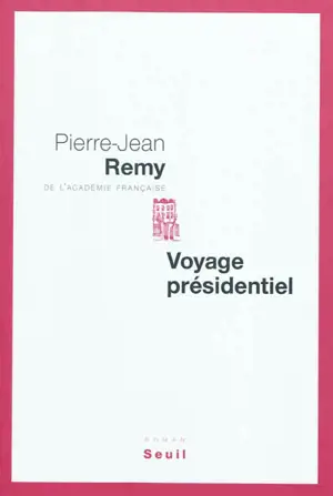Voyage présidentiel