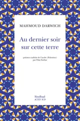 Au dernier soir sur cette terre : poèmes