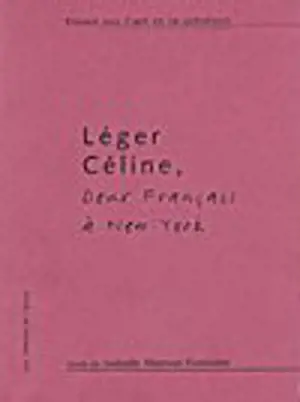 Léger, Céline, deux Français à New York