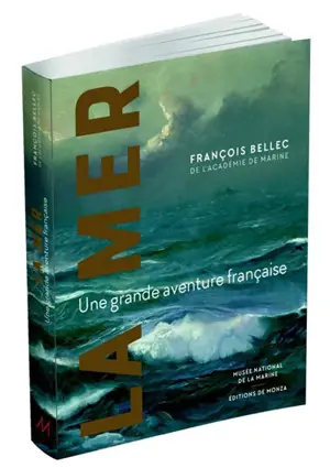 La mer : une grande aventure française