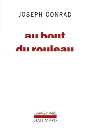Au bout du rouleau