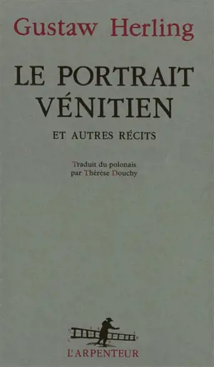 Le portrait vénitien et autres récits