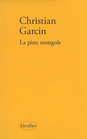 La piste mongole