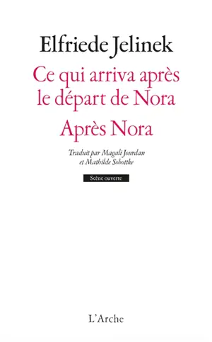 Ce qui arriva après le départ de Nora ou Les soutiens des sociétés. Après Nora