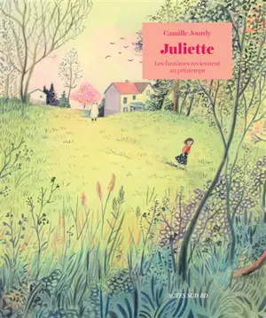 Juliette : les fantômes reviennent au printemps