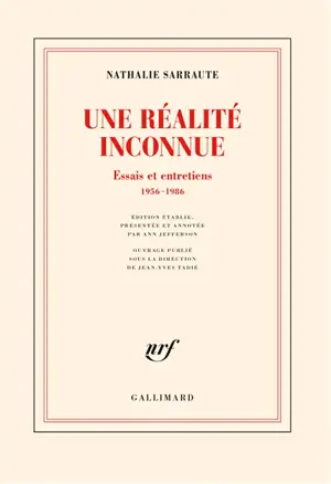 Une réalité inconnue : essais et entretiens : 1956-1986