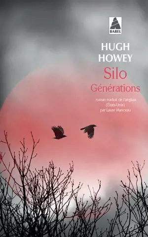 Silo. Vol. 3. Générations