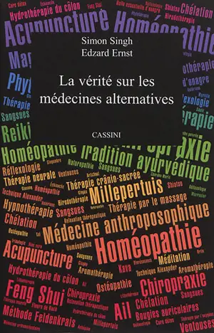 La vérité sur les médecines alternatives