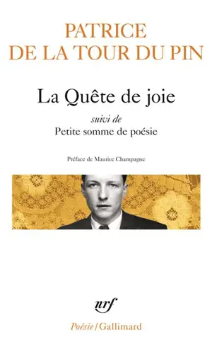 La Quête de joie / Petite somme de poésie