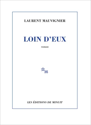 LOIN D'EUX