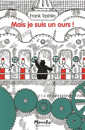 Mais je suis un ours !