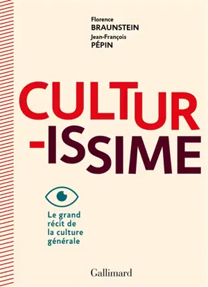 Culturissime : le grand récit de la culture générale