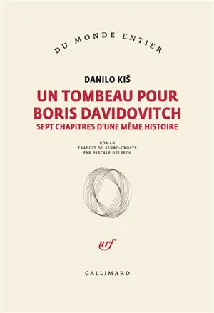 Un tombeau pour Boris Davidovitch : sept chapitres d'une même histoire