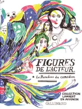 Le paradoxe du comédien : les figures de l'acteur