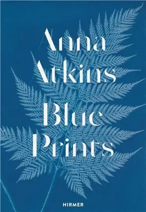 Anna Atkins Blue Prints