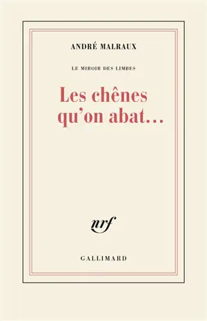 Les chênes qu'on abat...