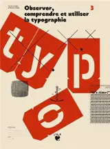 Observer, comprendre et utiliser la typographie