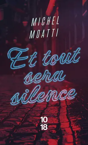 Et tout sera silence