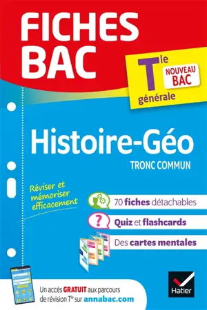 Histoire géographie tronc commun, terminale générale : nouveau bac