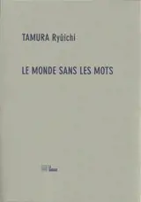 Le monde sans les mots. En décomptant à partir de 10. Note de la traductrice
