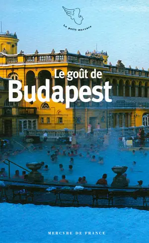 LE GOUT DE BUDAPEST
