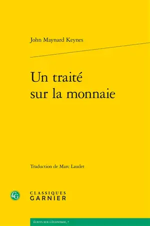 Un traité sur la monnaie